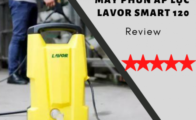 Review máy phun áp lực nước Lavor Smart 120
